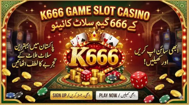 k666 Game Download APK 2026 Pakistani Official Earning App