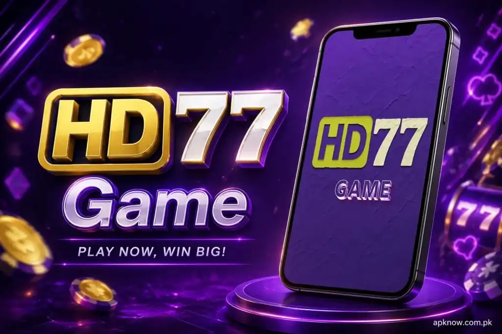 HD 77 Game Download Play Real Earning APK In Pakistan 2026
